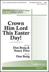 Crown Him Lord This Easter Day! SATB choral sheet music cover